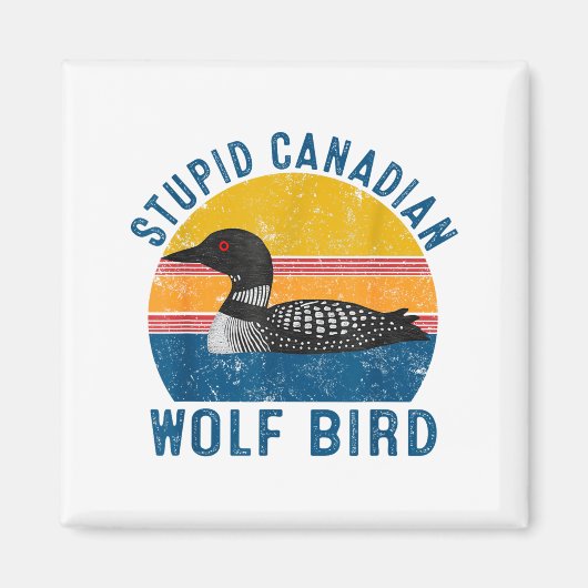 Aimant Loup canadien stud Citation drôle d'humour d'oisea (Devant)
