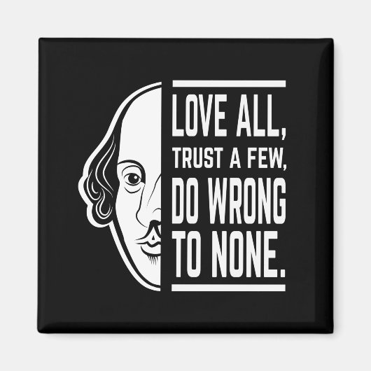 Aimant Love All Trust A Few Shakespeare Quote Thespian (Devant)