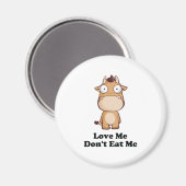 Aimant Love Me Don't Eat Me Cow Design (Recto/Verso)
