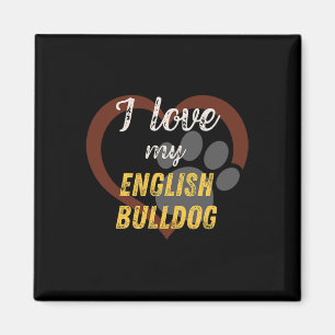 Aimant Love My English Bulldog Amoureux des chiens