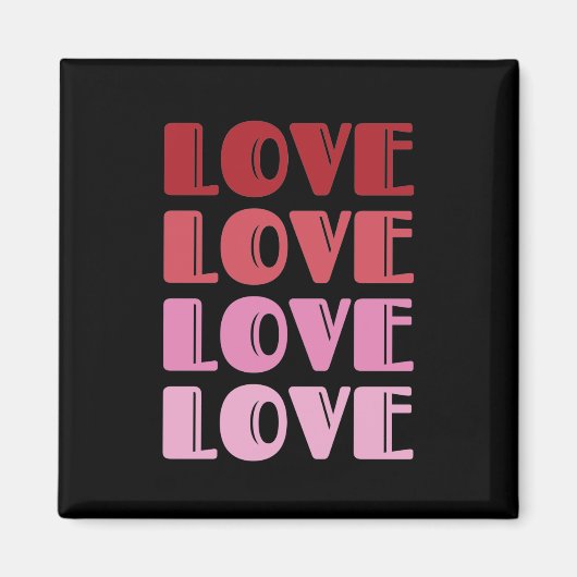 Aimant Love Repeating Text Valentine's Day I Love You (Devant)