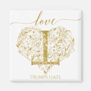 Aimant Love Trumps Hate - Cœur floral et T