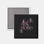 Aimant Love You More Minimal Design  (Recto/Verso)
