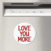 Aimant Love You More Minimal Heartfelt Design (In Situ (Lave-vaisselle))