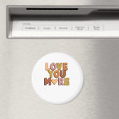 Aimant Love You More Minimal Romantic Style  (In Situ (Lave-vaisselle))