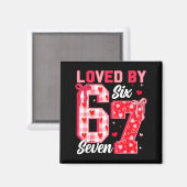 Aimant Loved By 67 Valentine Six Seven Meme Hearts 6 7 Wo (Recto/Verso)