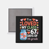 Aimant Loved My Cl For 67 Days Of 7th Grade Valentine's D (Recto/Verso)