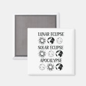 Aimant Lunaire Eclipse Solaire Eclipse Apocalypse Espace (Recto/Verso)