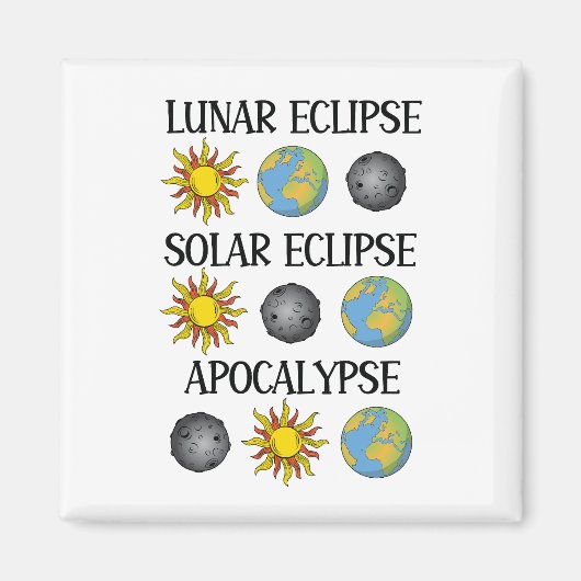 Aimant Lunaire Eclipse Solaire Eclipse Apocalypse Espace (Devant)