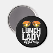 Aimant Lunch Lady Off Duty Lunettes de soleil Dernier jou (Recto/Verso)