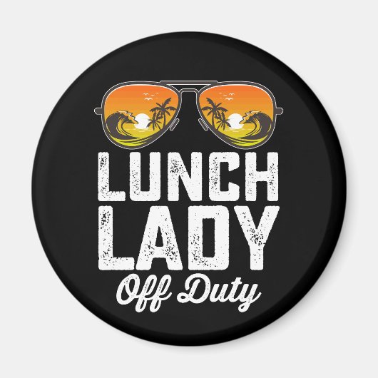 Aimant Lunch Lady Off Duty Lunettes de soleil Dernier jou (Devant)