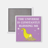 Aimant L'Universe Is Constantly Blessing (Recto/Verso)