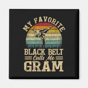 Aimant Ma ceinture noire préférée m'appelle Fête des Mère