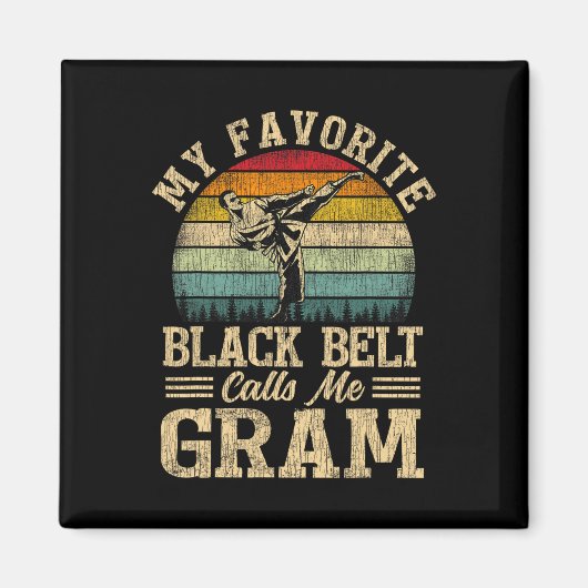 Aimant Ma ceinture noire préférée m'appelle Fête des Mère (Devant)
