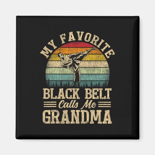 Aimant Ma ceinture noire préférée m'appelle la D de ma gr (Devant)