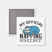 Aimant Ma chemise officielle de sieste - Paresseux endorm (Recto/Verso)