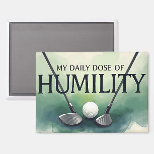 Aimant Ma Dose Quotidienne D'Humilité Golf