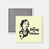 AIMANT MA DROGUE DE CHOIX (Recto/Verso)