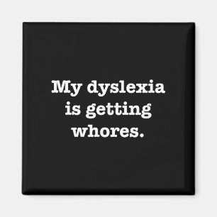 Aimant Ma Dyslexie Obtient Une Citation Amusante Plaisant