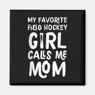 Aimant Ma fille préférée de hockey sur gazon m'appelle ma