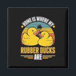 Aimant Ma Maison Est Là Où Sont Mes Canards En Caoutchouc<br><div class="desc">Ma Maison Est Là Où Sont Mes Canards En Caoutchouc</div>