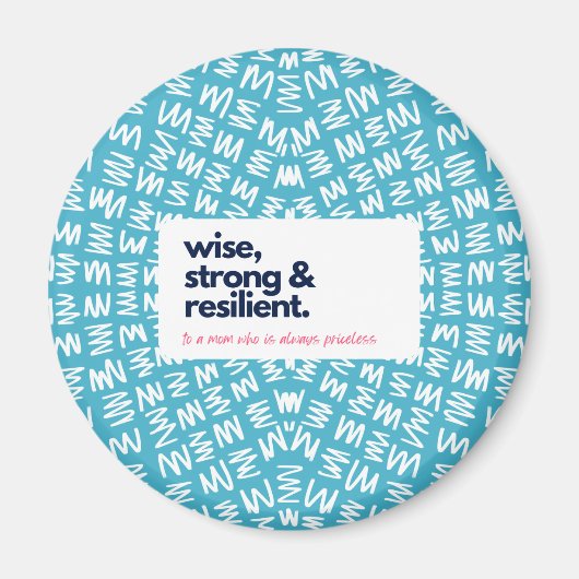 Aimant Ma mère est sage, forte et résiliente (Devant)