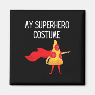 Aimant Ma pizza Superhero Avec Costume Halloween Cape Fun