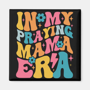 Aimant Ma prière Mama Era Christian Jésus maman maman mam