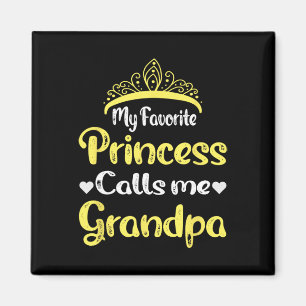 Aimant Ma princesse préférée m'appelle grand-père grand-p