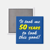 Aimant M'a pris 50 ans pour avoir cette tête (Recto/Verso)