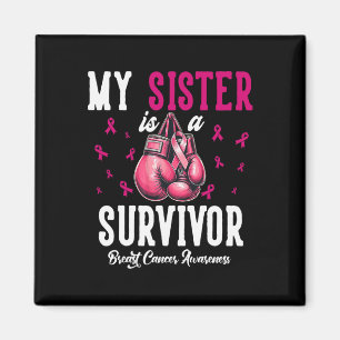Aimant Ma Soeur Est Une Survivante Du Soutien Cancer Du S