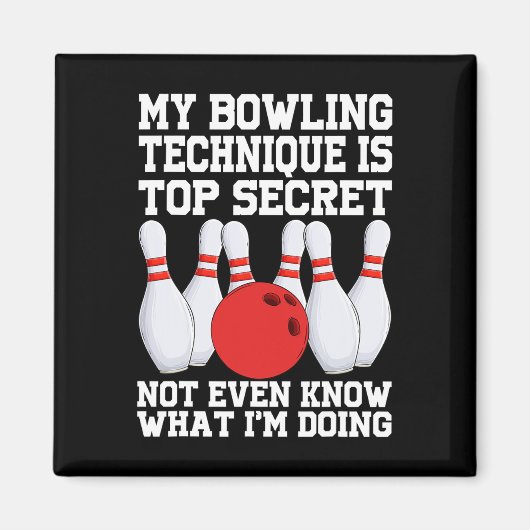 Aimant Ma Technique De Bowling Est Secret Drôle Bowling B (Devant)