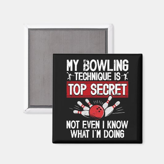 Aimant Ma technique de bowling est top secret Bowling drô (Recto/Verso)
