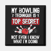 Aimant Ma technique de bowling est top secret Bowling drô (Devant)