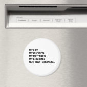 Aimant MA VIE MON CHOIX PAS VOTRE ENTREPRISE.png (In Situ (Lave-vaisselle))