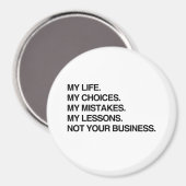 Aimant MA VIE MON CHOIX PAS VOTRE ENTREPRISE.png (Recto/Verso)