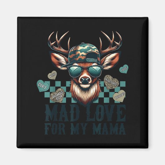 Aimant Mad Retro Love For My Mama Camo Deer Hunting Valen (Devant)