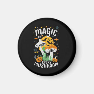 Aimant Magie dans chaque champignon !
