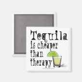 AIMANT MAGNET, TEQUILA EST PLUS BON MARCHÉ QUE LA THÉRAPI (Recto/Verso)