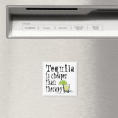 AIMANT MAGNET, TEQUILA EST PLUS BON MARCHÉ QUE LA THÉRAPI (In Situ (Lave-vaisselle))