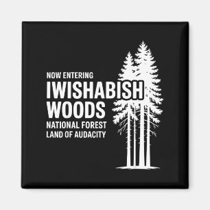Aimant Maintenant, entrée dans la forêt nationale de I Wi