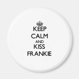 Aimant Maintenez calme et baiser Frankie