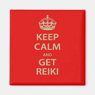 Aimant Maintenez calme et obtenez Reiki