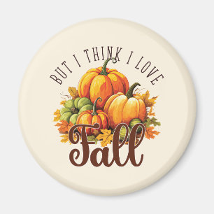 Aimant Mais je pense que j'aime l'automne - Citrouille et