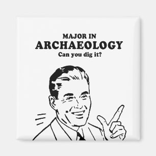 Aimant MAJOR EN ARCHÉOLOGIE - POUVEZ-VOUS DIRE T-shirt IT