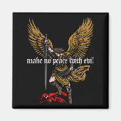 Aimant Make No Peace With Evil Archangel Michael Design  (Devant)