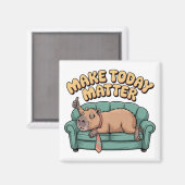 Aimant Make Today Matter (Recto/Verso)