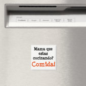 Aimant mama que estas cocinando... comida (In Situ (Lave-vaisselle))