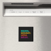 Aimant Maman bruh (In Situ (Lave-vaisselle))