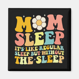 Aimant Maman dort drôle Fête des mères Groovy Rétro